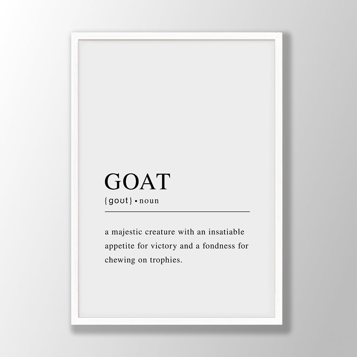 Goat Greatest Of All Time Funny Sports Definition Quote Poster