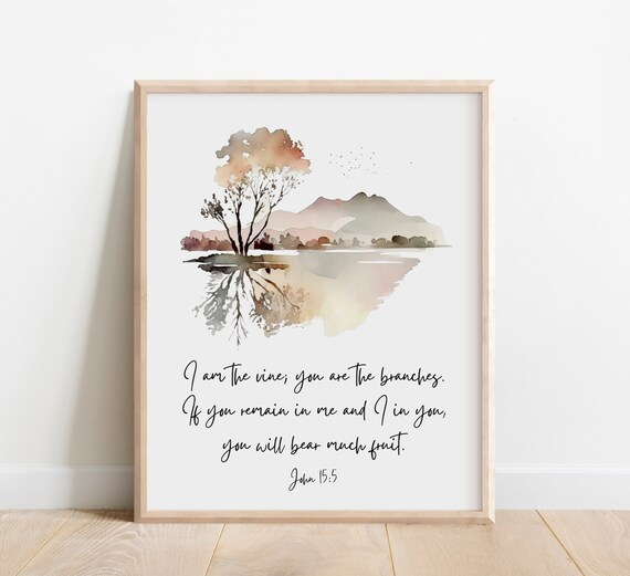 John 15 5 Vine and Branches Watercolor Lake Christian Wall Art