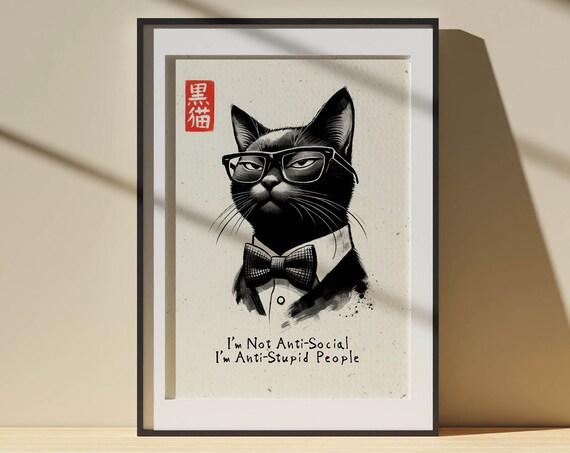 Anti Social Black Cat Suit Quote Funny Japanese Cat Humor Print