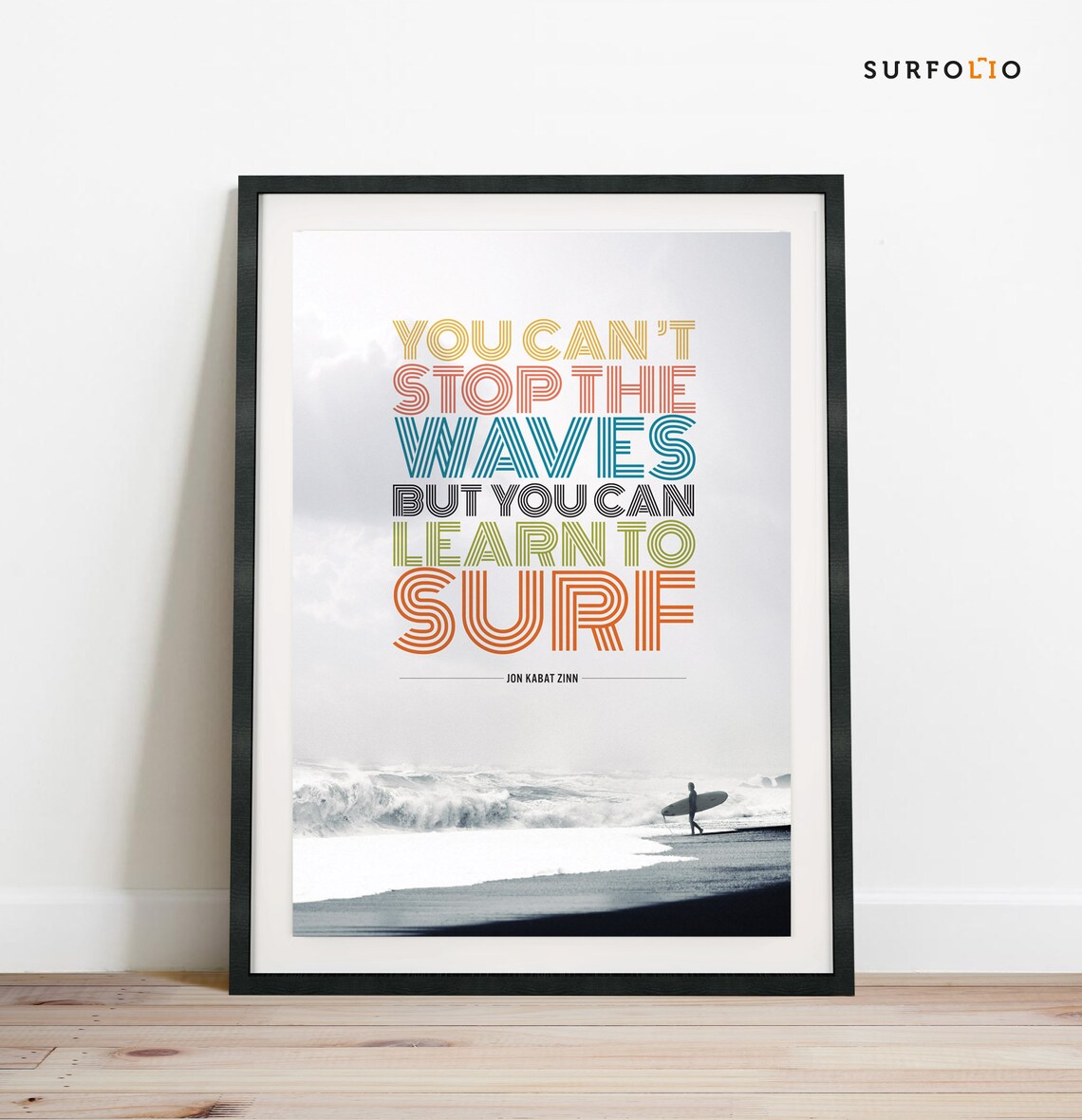 Inspirational Surf Quote Art Print, Beach Decor