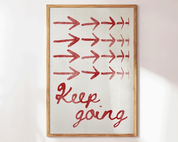 Keep Going Red Arrow Retro Script Motivational Affirmation Poster