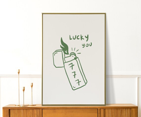 Lucky You Green 777 Lighter Hand Drawn Vintage Illustration Poster