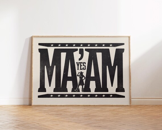 Yes Maam Funny Western Quote Poster Black And White Cowgirl Art