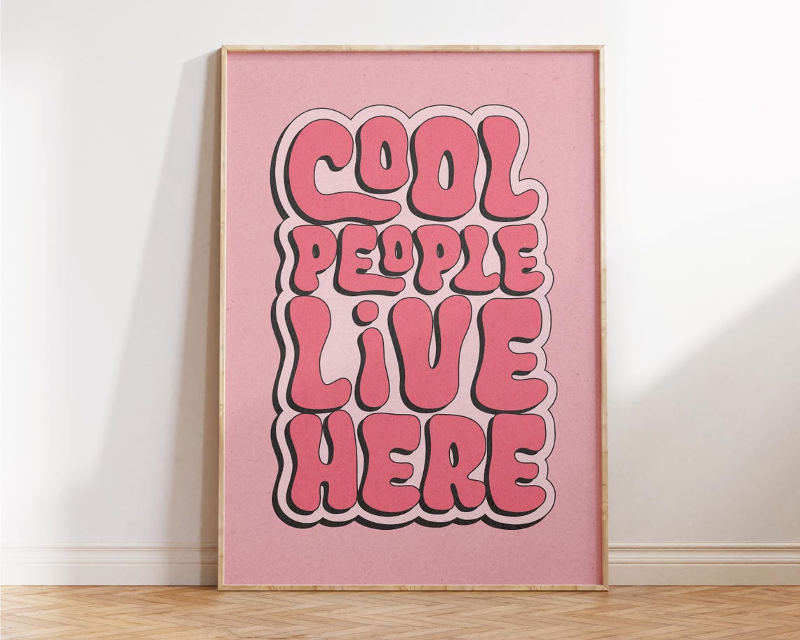 Cool People Live Here Pink Retro Bubble Letter Fun Quote Poster