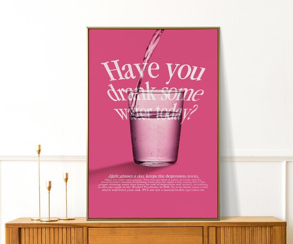 Have You Drank Some Water Today Pink Wellness Reminder Quote Poster