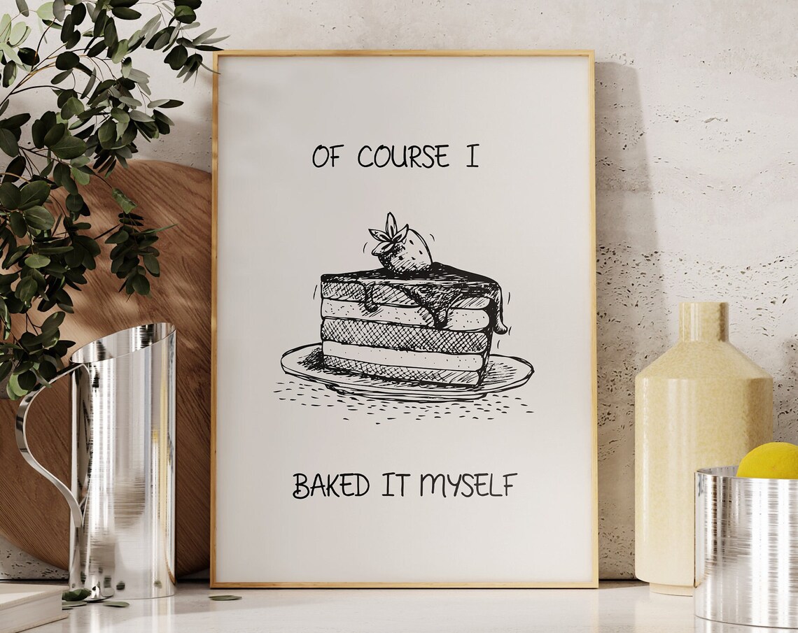 Of Course I Baked It Myself Vintage Cake Poster