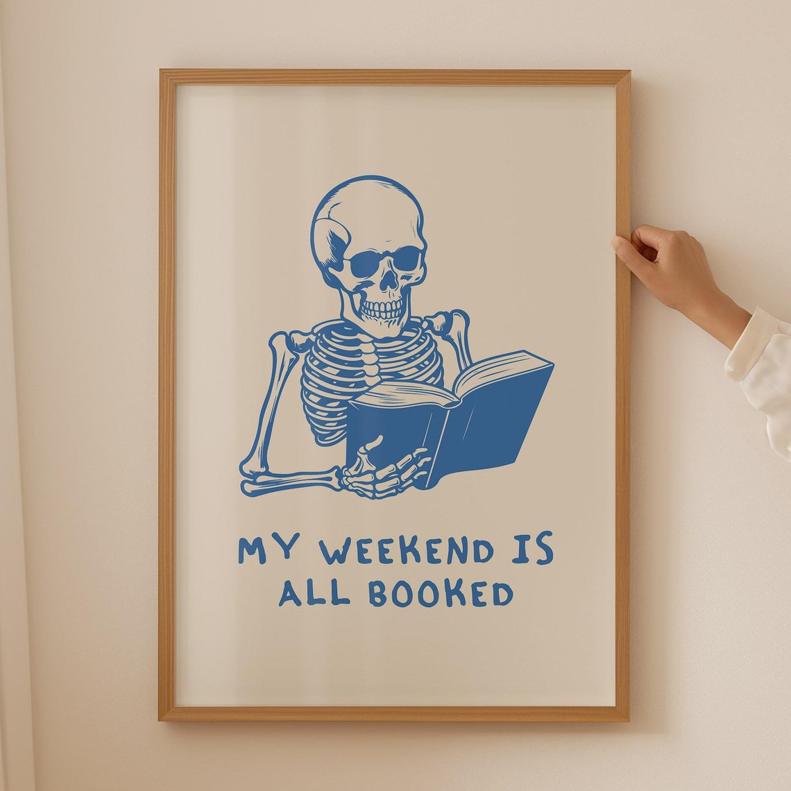 My Weekend Is All Booked Blue Skeleton Reader Book Lover Poster