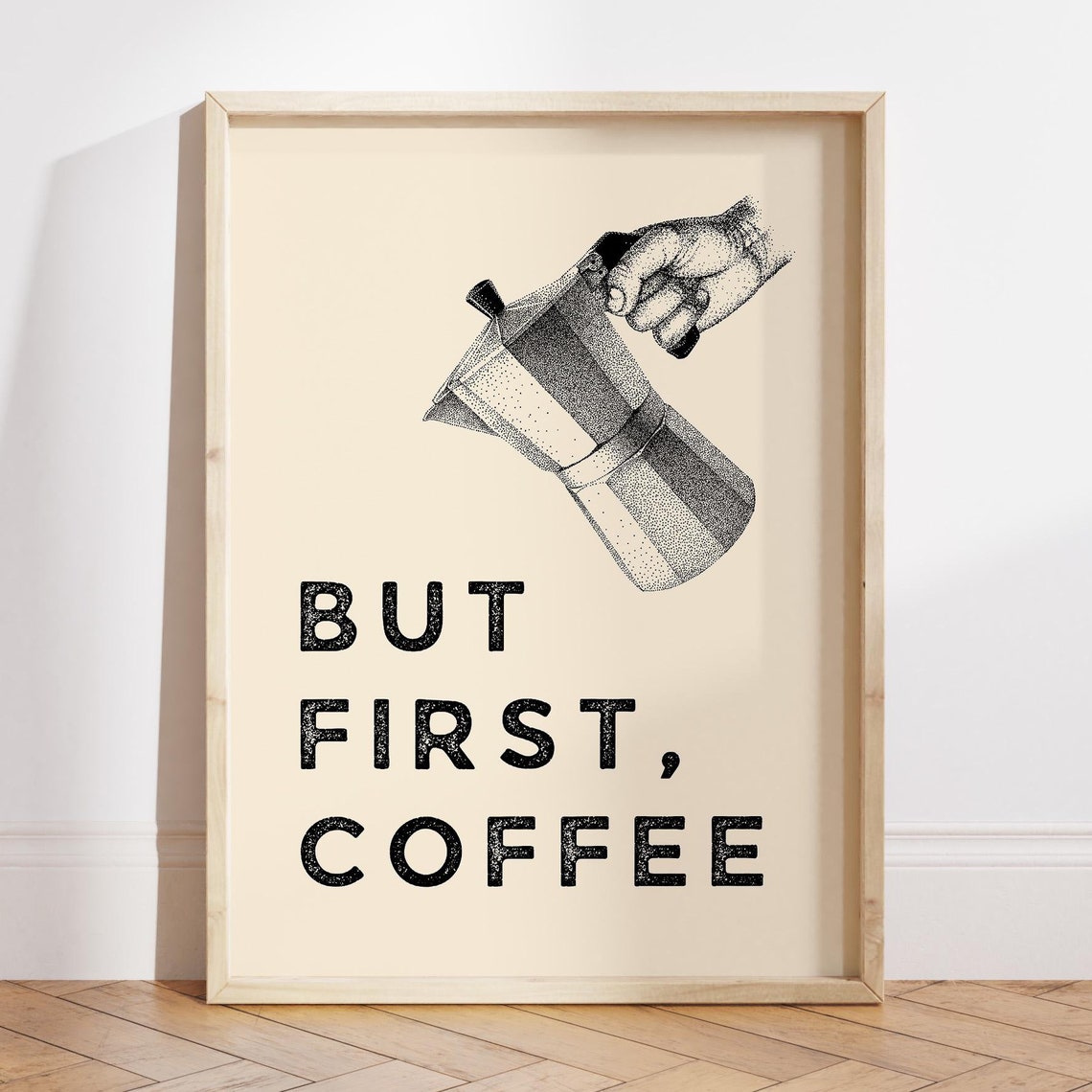 But First Coffee Moka Pot Hand Drawn Stipple Art Kitchen Poster