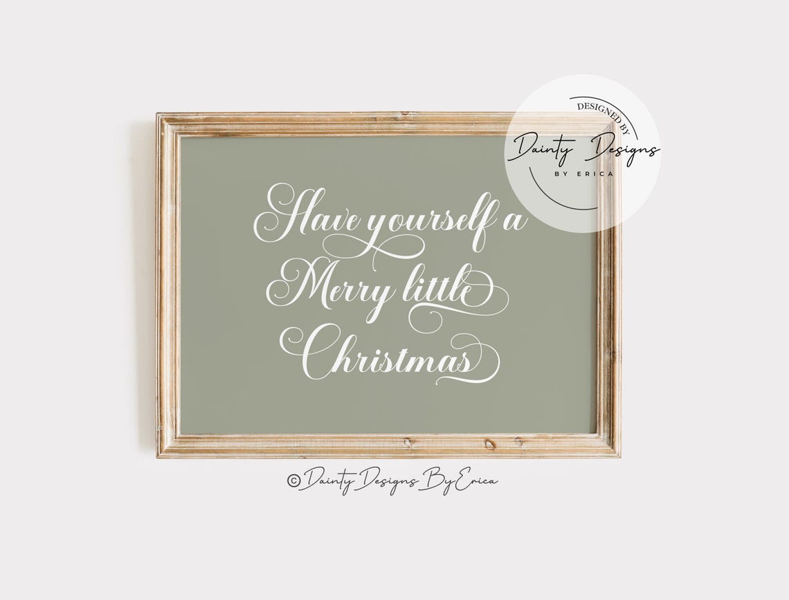 Have Yourself A Merry Little Christmas Sage Green Beautiful Poster - Image 2