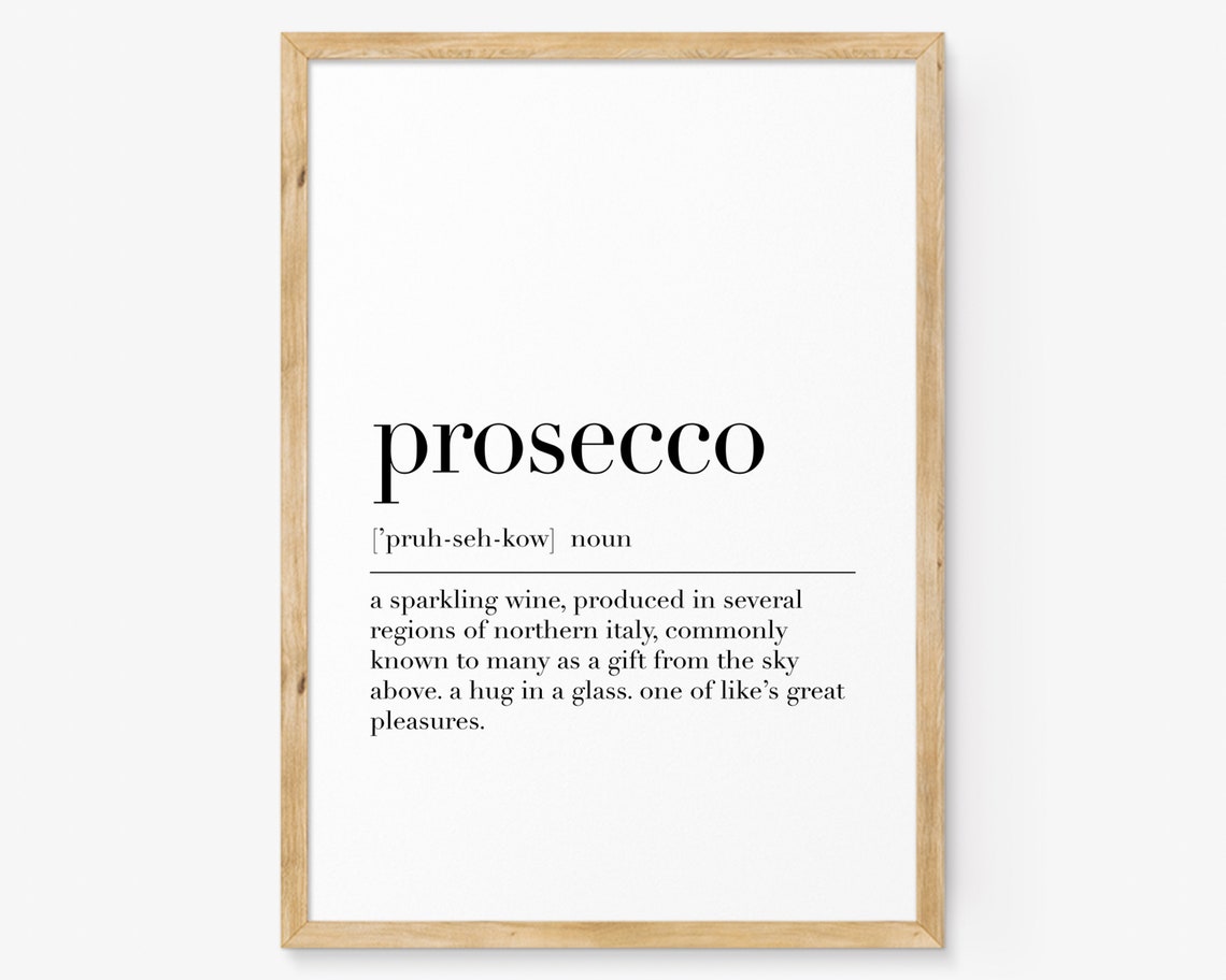 Prosecco Prosecco Definition Print Prosecco Quote Wall Art Prosecco Funny Print Alcohol Lover Gifts Art Bar Decor