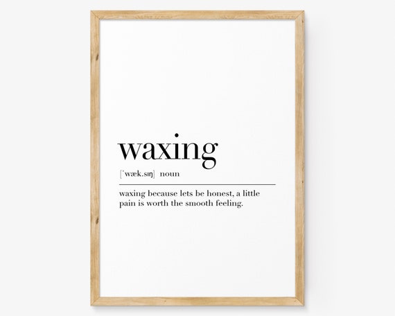 Waxing Definition Print Waxing Quote Art Beauty Salon Decor Waxing Sign Dictionary Poster Esthetician Wall Art Modern Decor