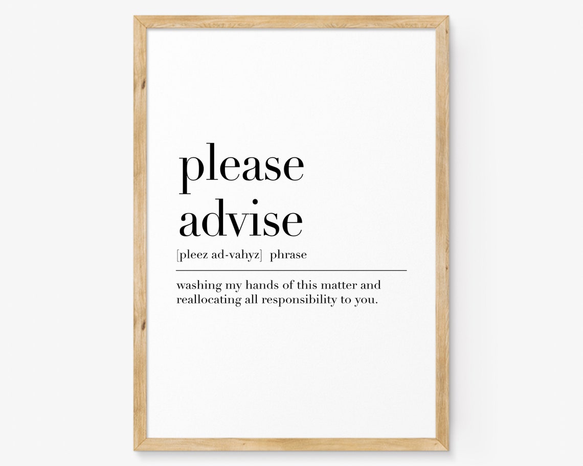Please Advise Funny Office Email Corporate Phrase Humor Poster