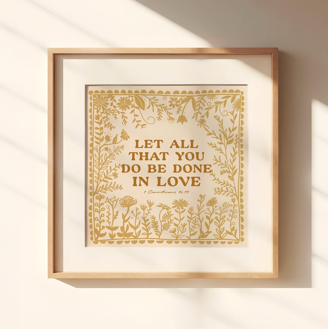 1 Corinthians 16:14 Nursery Floral Poster, Christian Verse