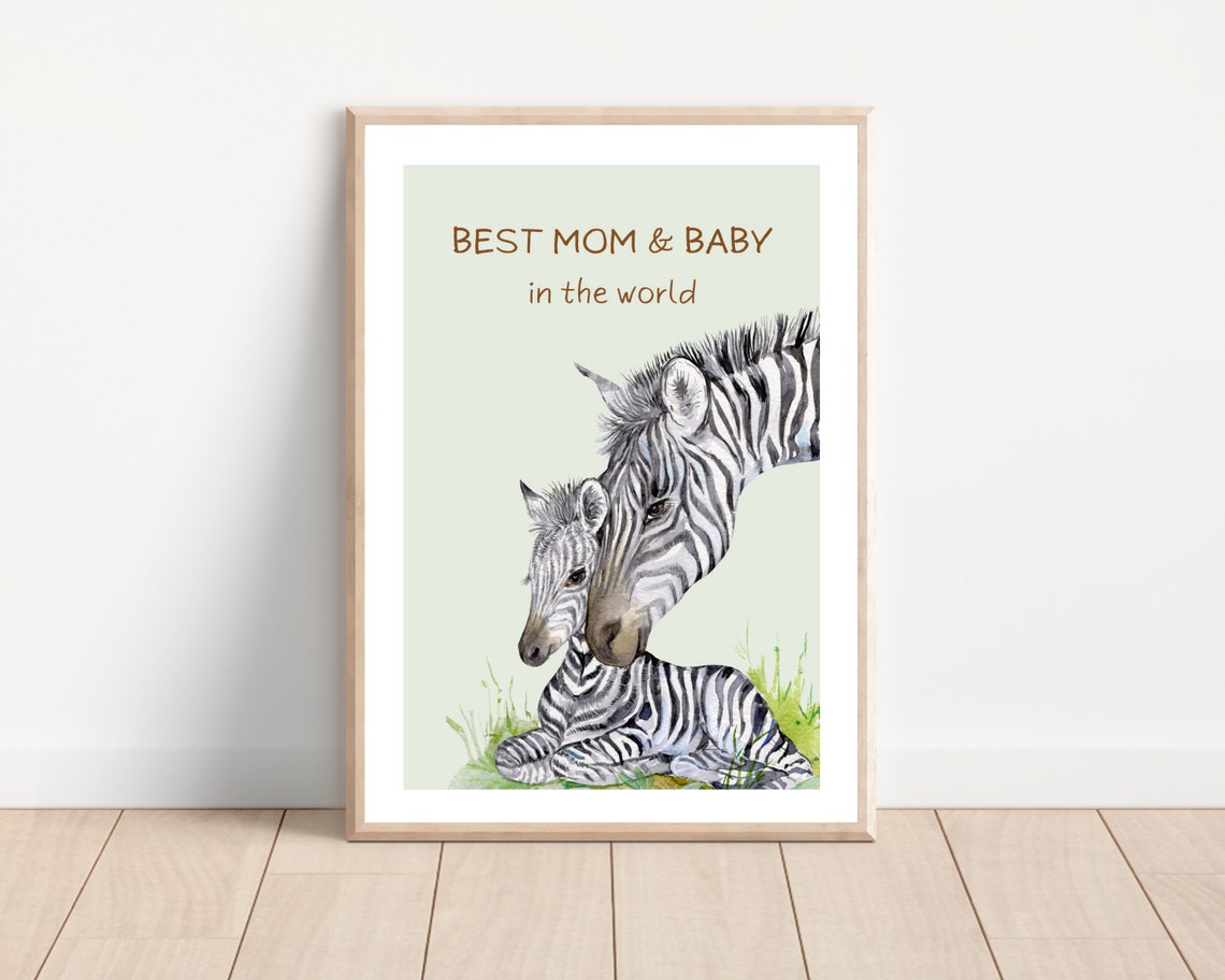 Safari Mom And Baby Zebra Family Wall Art Print Cute Zebra Family Nursery Wall Decor Best Mom And Baby Nursery Quote Art Print