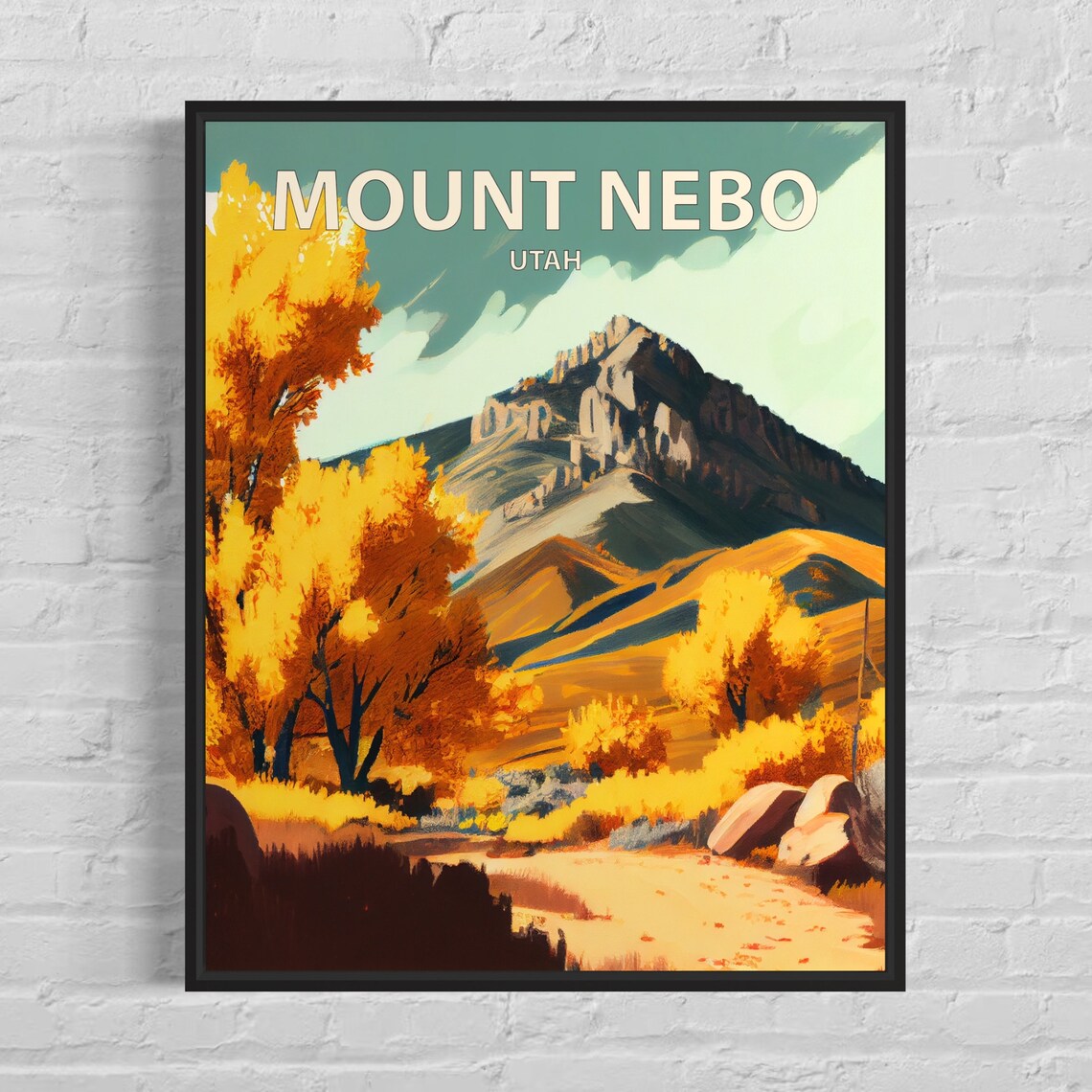 Mount Nebo Utah Rocky Summit Golden Cottonwoods Desert Art Poster