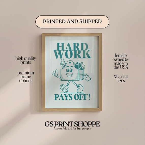 Hard Work Pays Off Vintage Cartoon Worker Motivation Wall Art