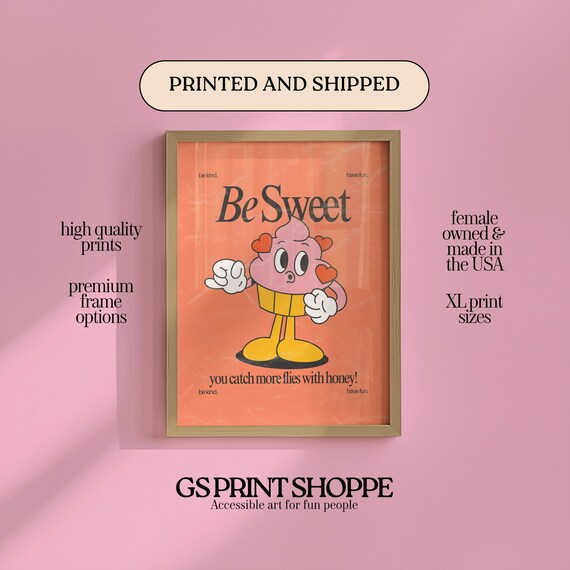 Be Sweet Retro Ice Cream Cartoon Kindness Quote Poster Orange Design