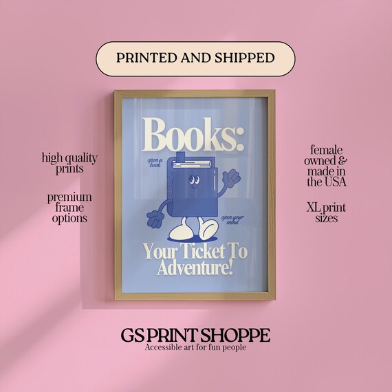 Books Your Ticket To Adventure Book Mascot Reading Quote Poster