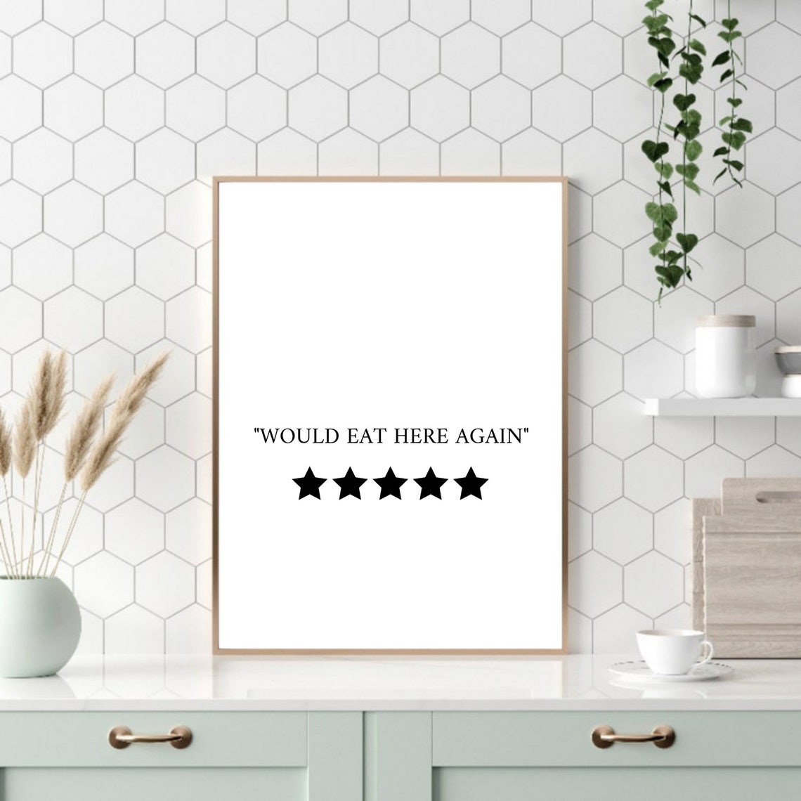 Would Eat Here Again Five Star Kitchen Review Funny Typography Poster