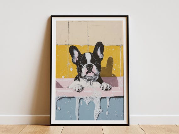French Bulldog Puppy Art Print Dog In Bathtub Poster Cute Animal Wall Nursery Decor Lover Gift Bathroom Portrait