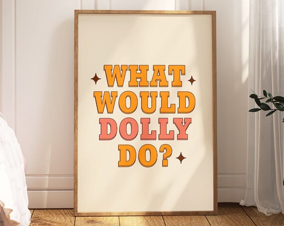 What Would Dolly Do? Retro Western Art Poster