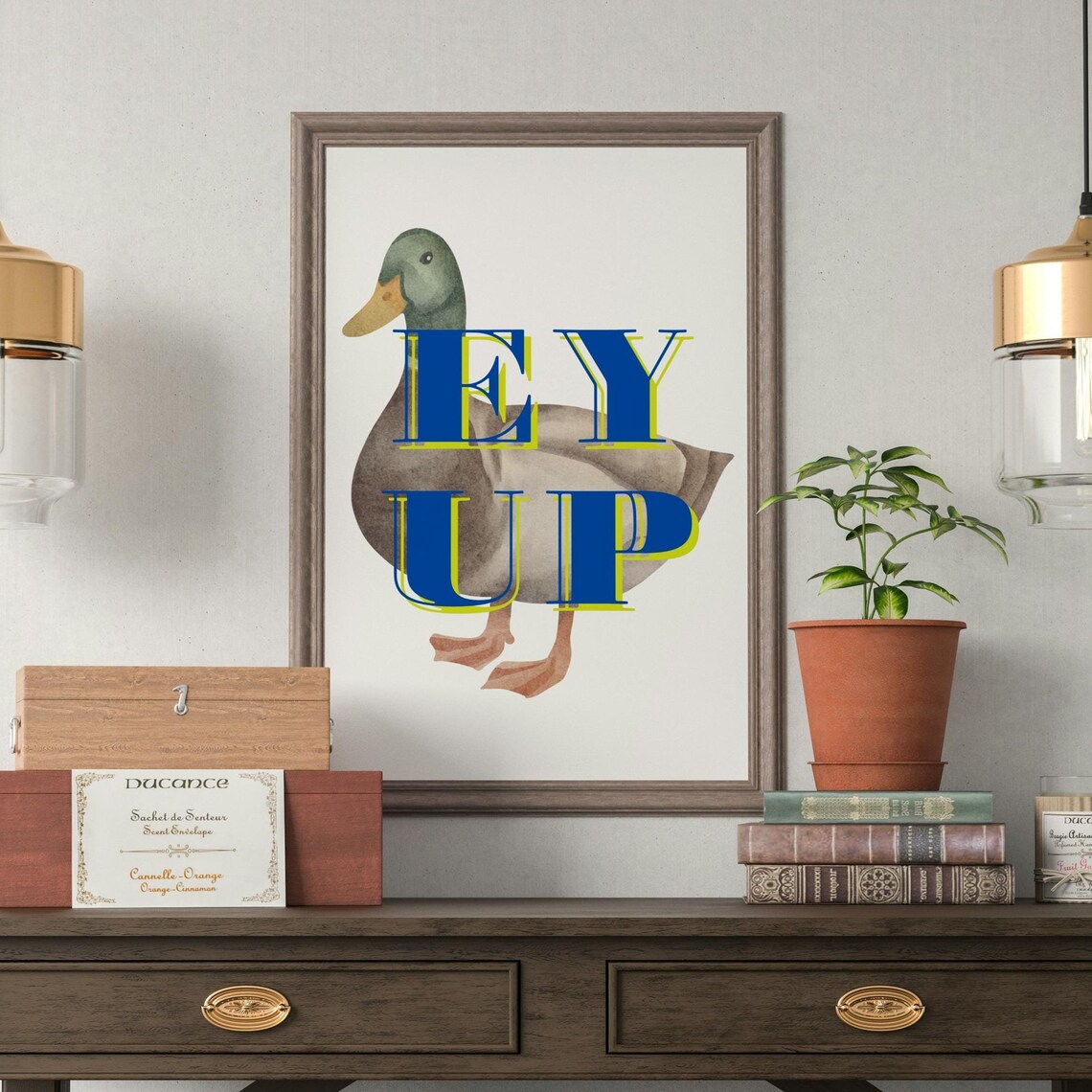 Ey Up Duck, Northern British Decor Print