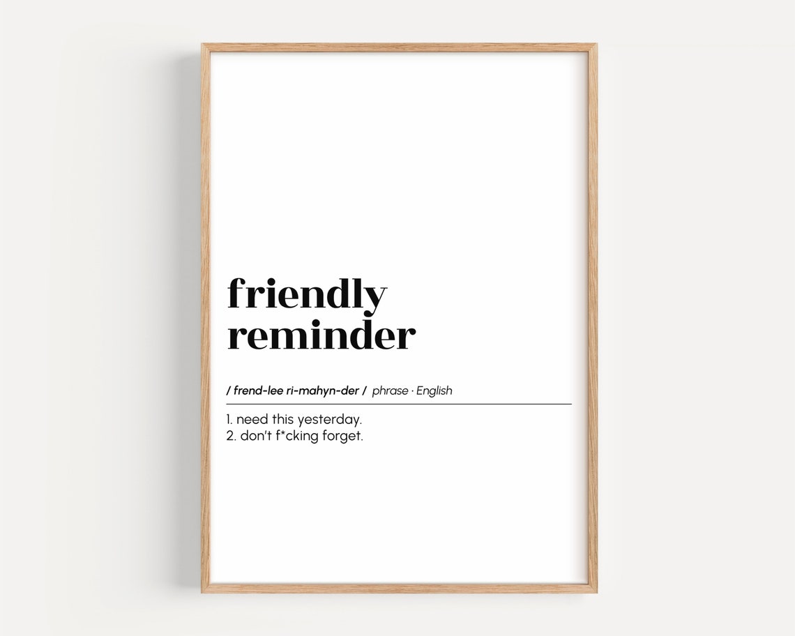 Friendly Reminder Funny Office Dictionary Definition Gift Poster