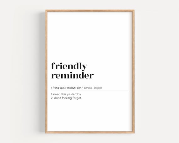Friendly Reminder Funny Office Dictionary Definition Gift Poster