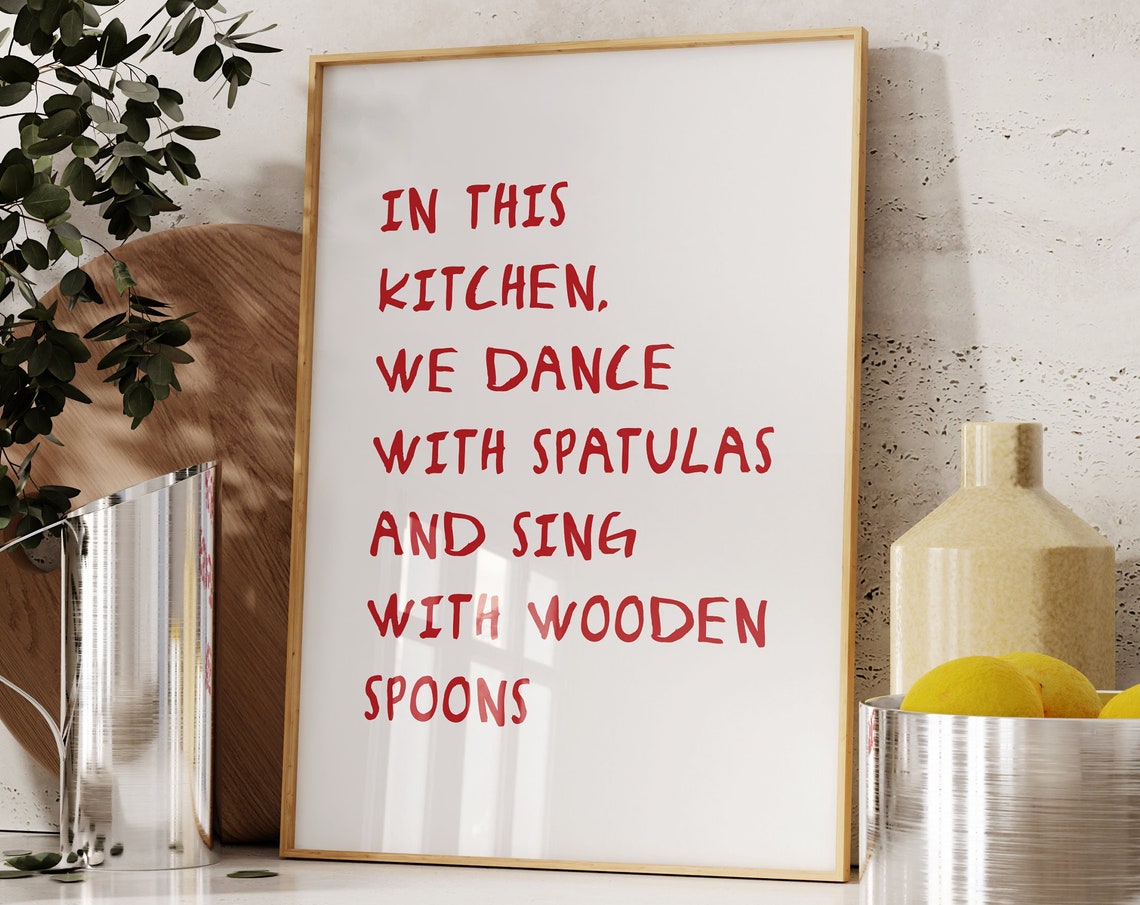 In This Kitchen We Dance Red Hand Lettered Kitchen Quote Wall Art