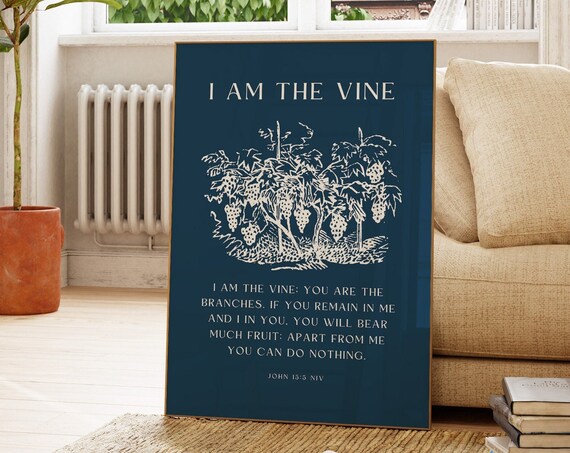 I Am the Vine John 15 Navy Vineyard Botanical Christian Poster