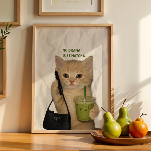 No Drama Just Matcha Cat Trendy Poster Funny Wall Art Printable Lover Gifts Apartment Decor Home Office Decoration