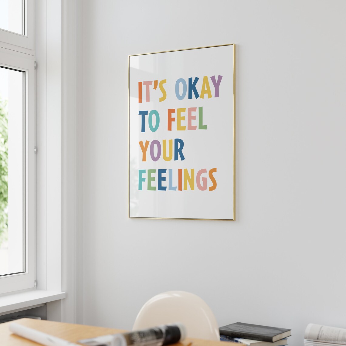 It’s Ok to Feel Your Feelings Mental Health Poster