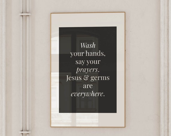 Jesus Quote Funny Bathroom Art Print Bathroom Wall Decor Art Guest Bathroom Quotes Wash Hands Toilet Humor Poster