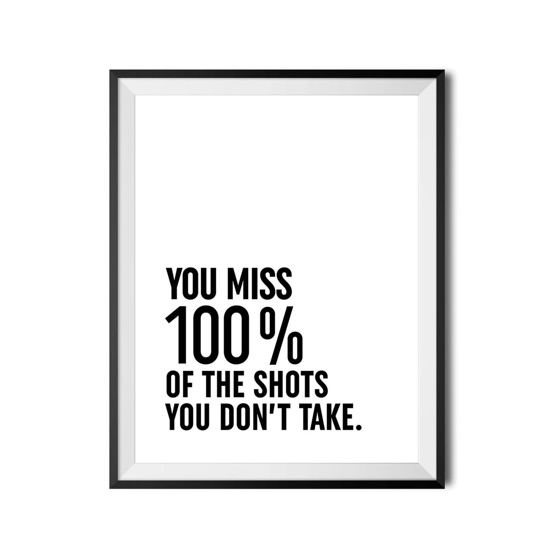 You Miss 100 Percent Of The Shots Motivational Hockey Office Poster - Image 4