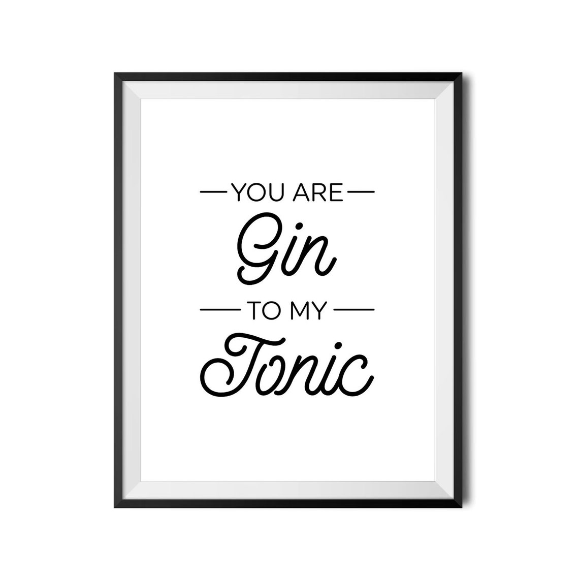 You Are Gin To My Tonic Bar Cart Poster for Cocktail Lovers Gift - Image 4