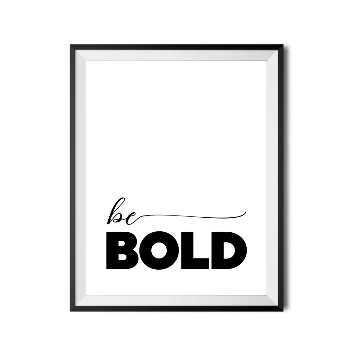 Be Bold Modern Typography Quote Poster Minimalist Inspirational Art - Image 4