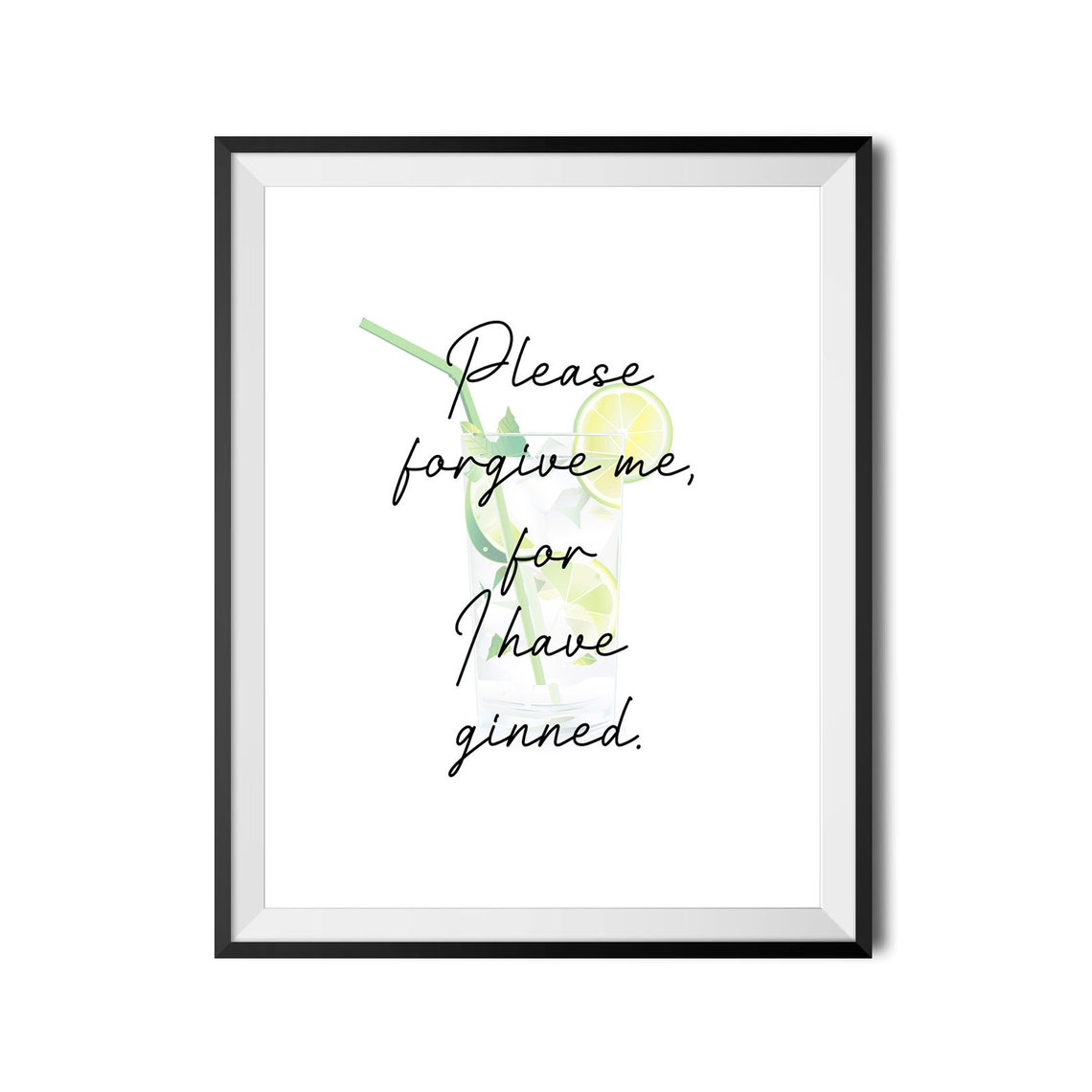 Please Forgive Me For I Have Ginned Funny Gin Cocktail Poster - Image 4