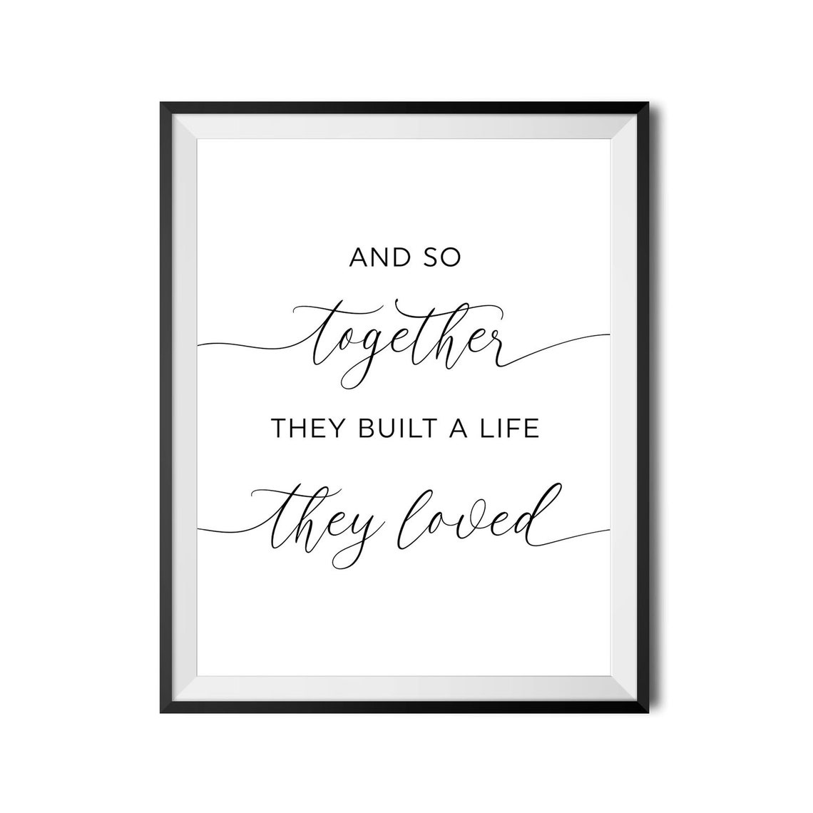 And So Together They Built A Life They Loved Family Quote Wall Art - Image 4