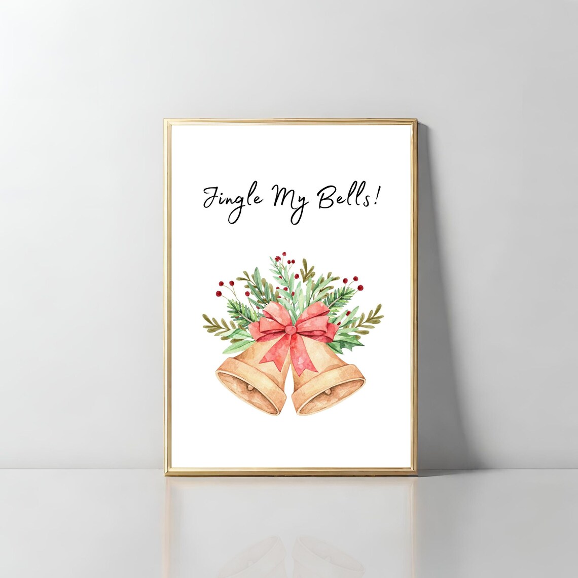 Jingle My Bells Watercolor Christmas Bells Holiday Quote Poster