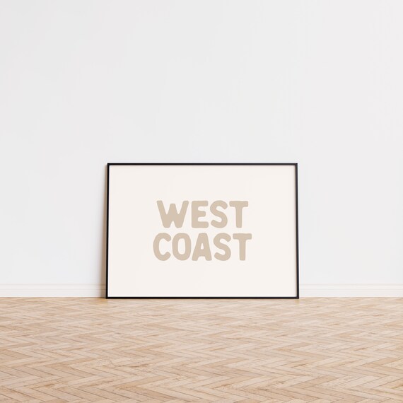 West Coast Tan Retro Typography Cream Beach House Quote Poster