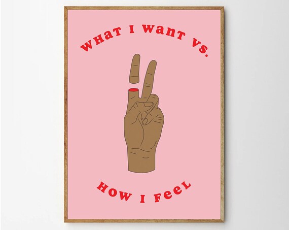 Peace Sign Hand What I Want Vs How I Feel Pink Pop Art Poster