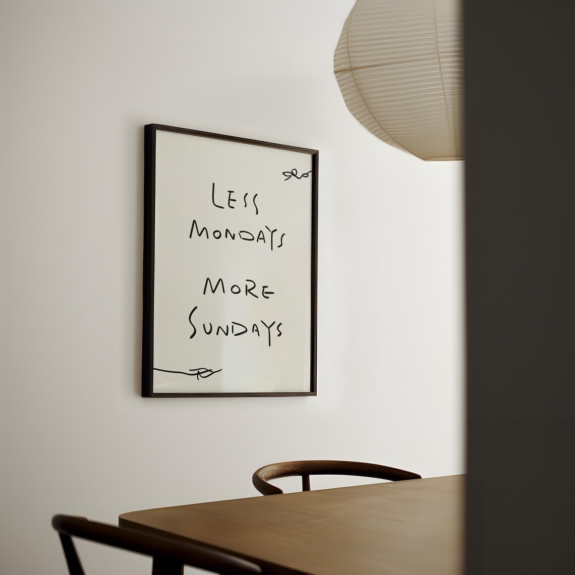Less Mondays More Sundays Handwritten Quote Typography Poster