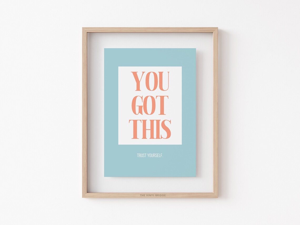 You Got This Trust Yourself Affirmation Poster - Image 3