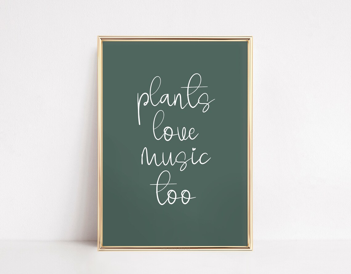 Plants Love Music Too Script Quote Dark Green Botanical Wall Poster