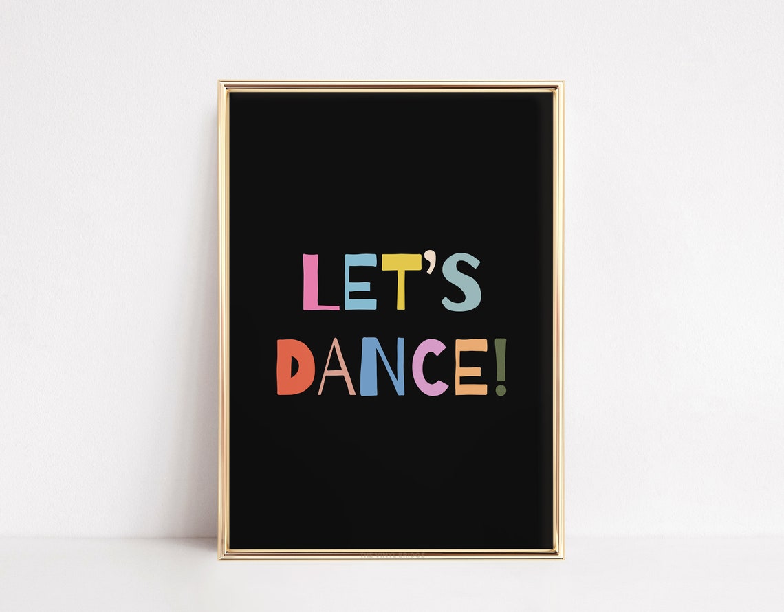 Lets Dance Colorful Hand Lettered Black Background Party Quote Poster