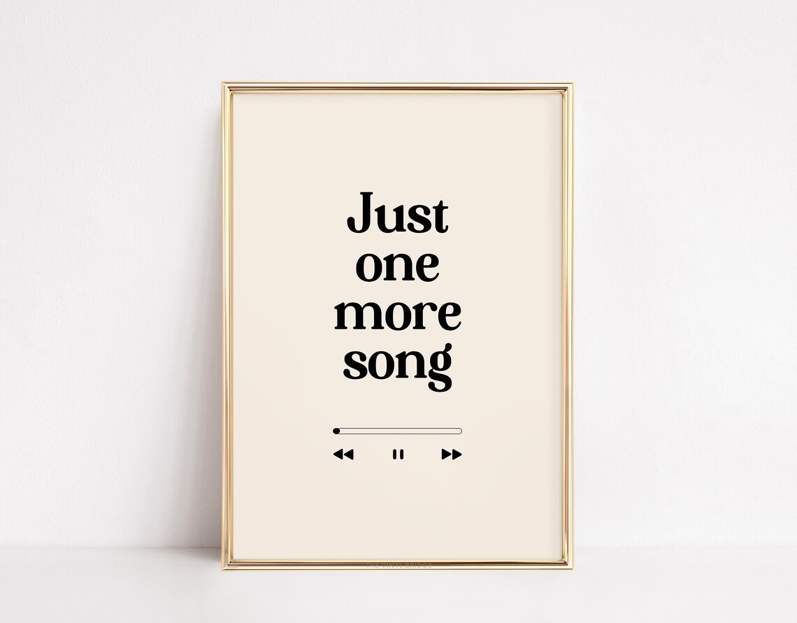 Just One More Song Typography Art Print, Neutral Library