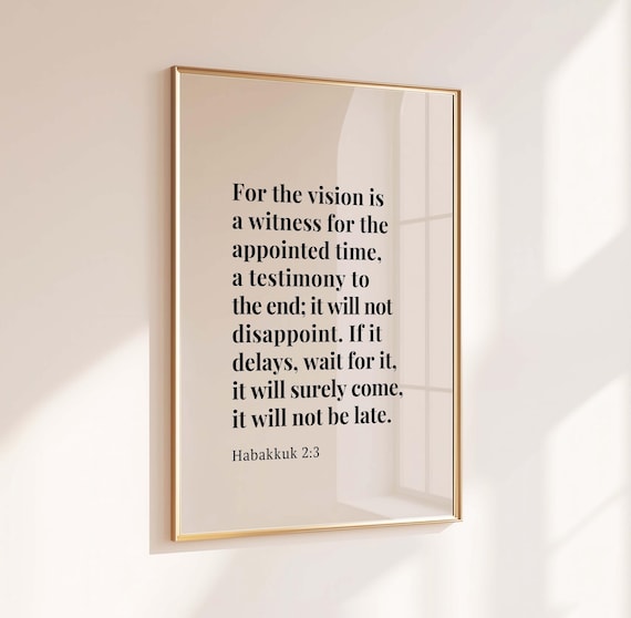 Habakkuk 2:3 Vision Witness Appointed Time Serif Scripture Art Poster