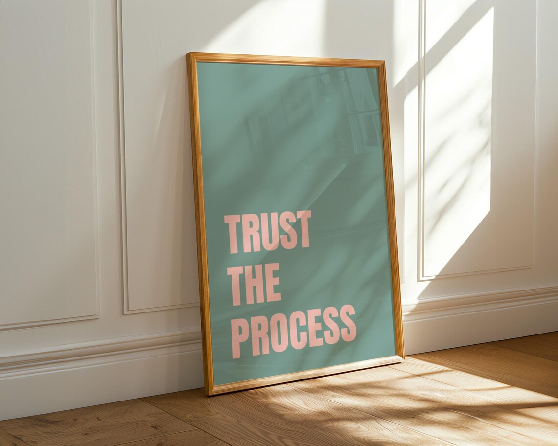 Trust The Process Print Motivational Quote Wall Art Minimalistic Home Decor Office