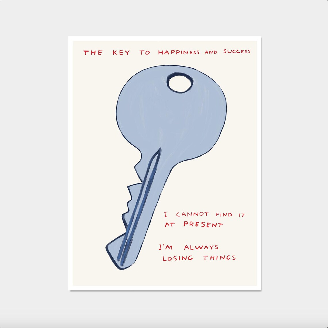 The Key To Happiness And Success Big Blue Key Funny Quote Poster