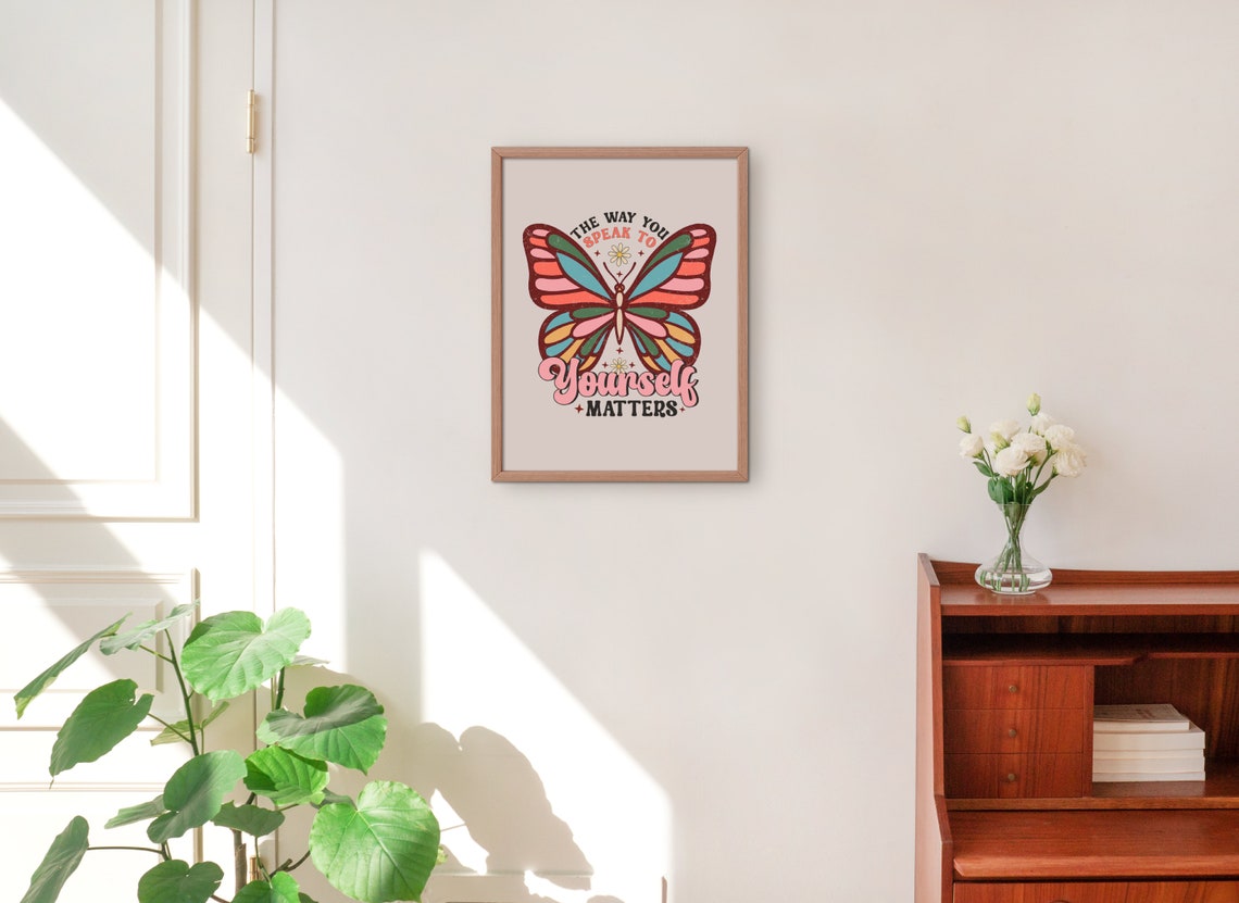 The Way You Speak To Yourself Matters Butterfly Retro Quote Poster - Image 4